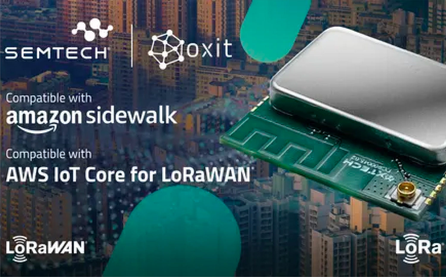 Semtech and Oxit Team Up to Simplify IoT Device Connectivity with Seamless Integration to AWS IoT Core for Amazon Sidewalk and AWS IoT Core for LoRaWAN®