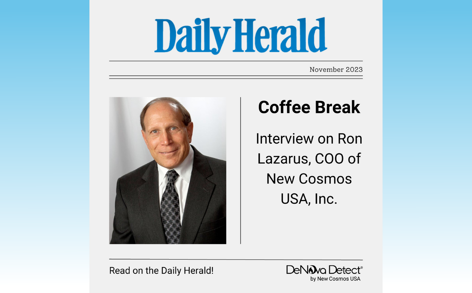 The Daily Herald interview with COO, Ron Lazarus!