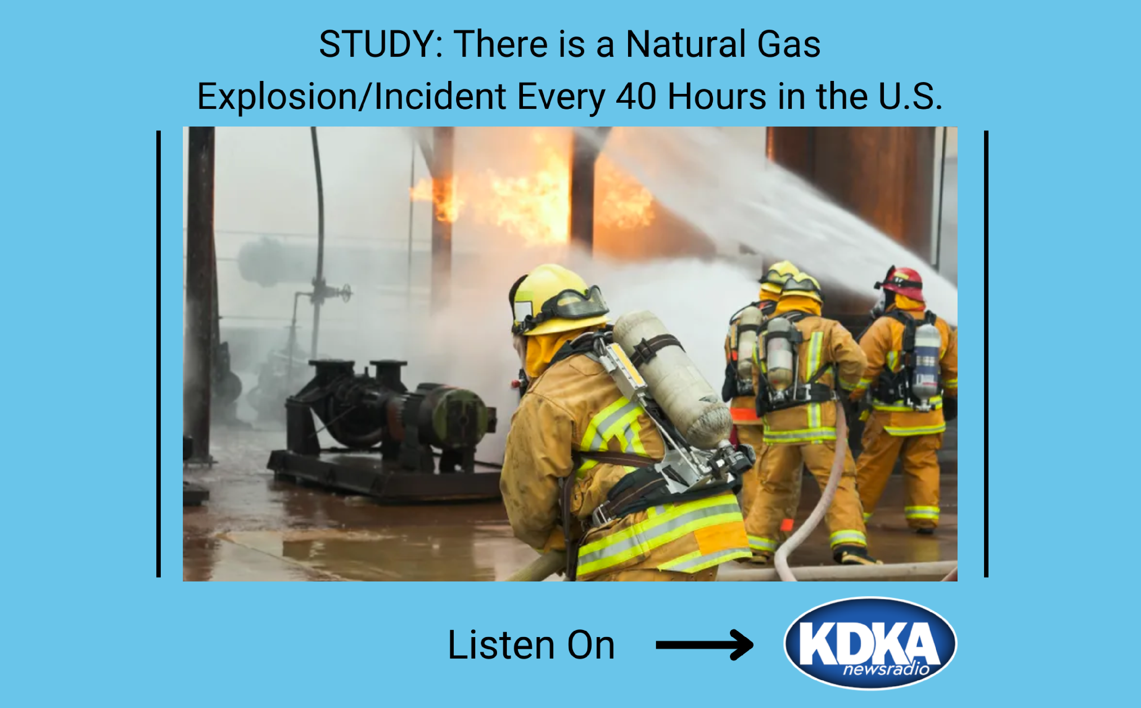 Study: There is a natural gas explosion every 40 hours in the U.S.
