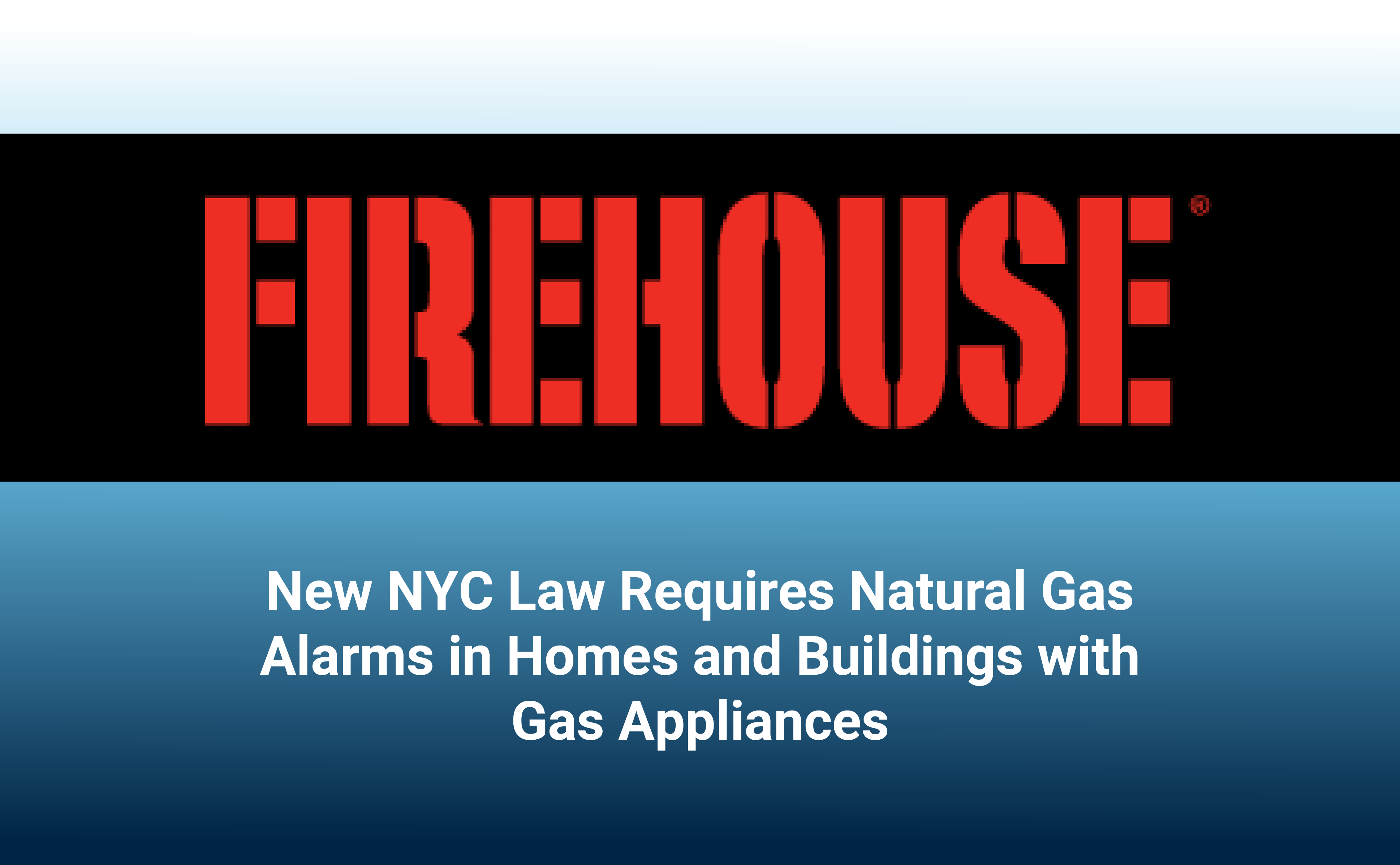 New NYC Law Requires Natural Gas Alarms in Homes and Buildings with Gas Appliances