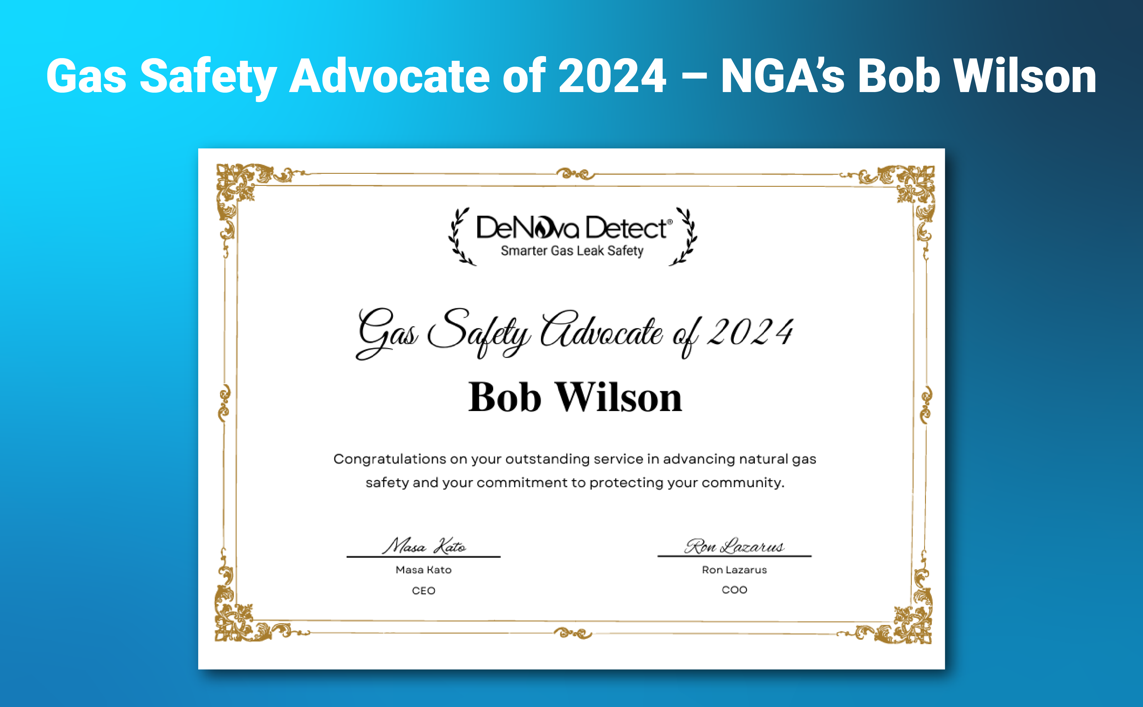 Gas Safety Advocate of 2024 – NGA’s Bob Wilson